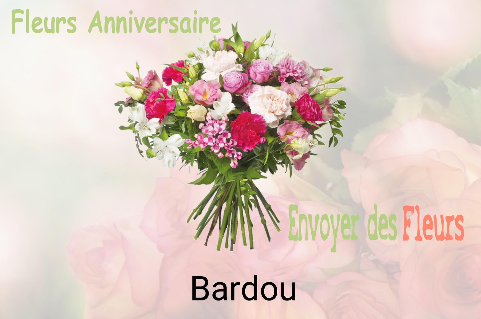 Bouquet de fleurs d’anniversaire livré à Bardou